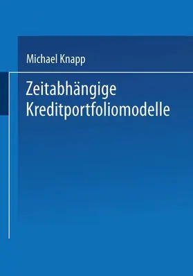 Knapp |  Zeitabhängige Kreditportfoliomodelle | Buch |  Sack Fachmedien