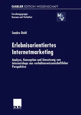 Diehl |  Erlebnisorientiertes Internetmarketing | Buch |  Sack Fachmedien