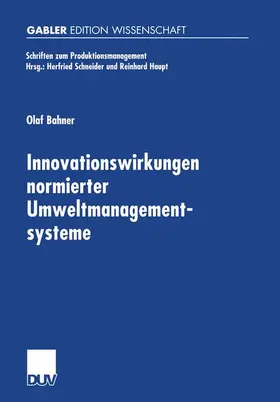 Bahner |  Innovationswirkungen normierter Umweltmanagementsysteme | Buch |  Sack Fachmedien