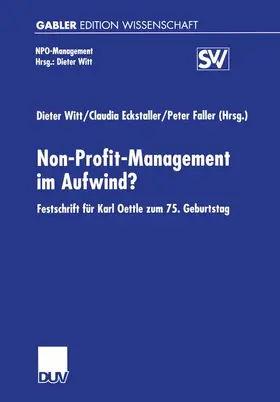 Witt / Faller / Eckstaller |  Non-Profit-Management im Aufwind? | Buch |  Sack Fachmedien