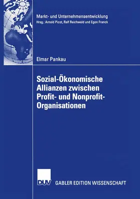 Pankau |  Sozial-Ökonomische Allianzen zwischen Profit- und Nonprofit-Organisationen | Buch |  Sack Fachmedien