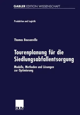 Bousonville |  Tourenplanung für die Siedlungsabfallentsorgung | Buch |  Sack Fachmedien