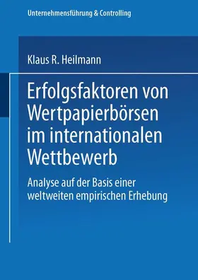 Heilmann |  Erfolgsfaktoren von Wertpapierbörsen im internationalen Wettbewerb | Buch |  Sack Fachmedien