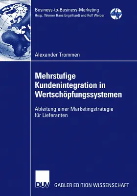 Trommen |  Mehrstufige Kundenintegration in Wertschöpfungssystemen | Buch |  Sack Fachmedien
