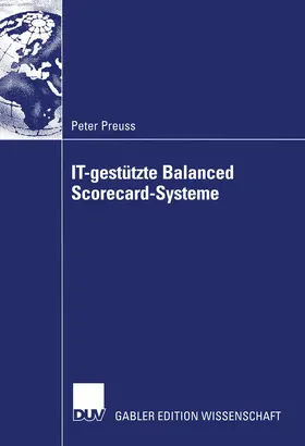 Preuss |  IT-gestützte Balanced Scorecard-Systeme | Buch |  Sack Fachmedien