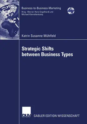 Mühlfeld | Strategic Shifts between Business Types | Buch | 978-3-8244-7989-4 | sack.de