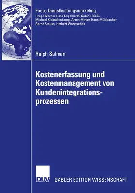 Salman |  Kostenerfassung und Kostenmanagement von Kundenintegrationsprozessen | Buch |  Sack Fachmedien