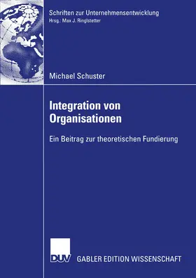 Schuster | Integration von Organisationen | Buch | 978-3-8244-8355-6 | www2.sack.de