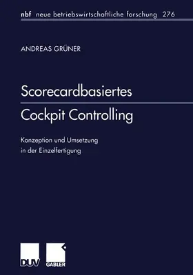 Grüner |  Scorecardbasiertes Cockpit Controlling | Buch |  Sack Fachmedien