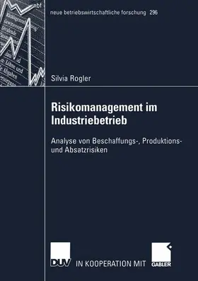 Rogler |  Risikomanagement im Industriebetrieb | Buch |  Sack Fachmedien