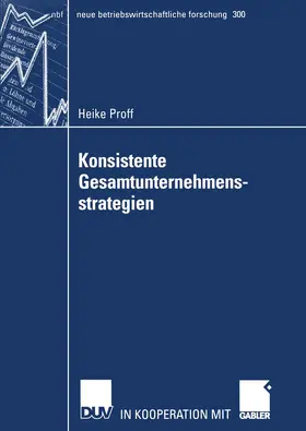 Proff |  Konsistente Gesamtunternehmensstrategien | Buch |  Sack Fachmedien