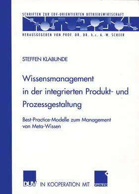 Klabunde |  Wissensmanagement in der integrierten Produkt- und Prozessgestaltung | Buch |  Sack Fachmedien