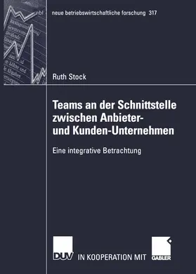 Stock |  Teams an der Schnittstelle zwischen Anbieter- und Kunden-Unternehmen | Buch |  Sack Fachmedien
