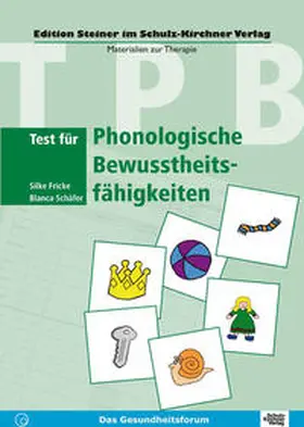 Fricke / Schäfer |  Test für Phonologische Bewusstheitsfähigkeiten | Buch |  Sack Fachmedien