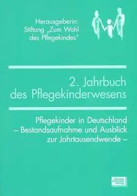 Zum Wohl des Pflegekindes / Zenz / Salgo |  2. Jahrbuch des Pflegekinderwesens | Buch |  Sack Fachmedien