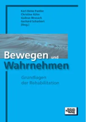 Pantke / Kühn / Mrosack |  Bewegen und Wahrnehmen | Buch |  Sack Fachmedien