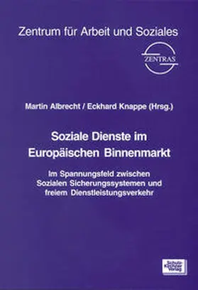 Albrecht / Knappe |  Soziale Dienste im Europäischen Binnenmarkt | Buch |  Sack Fachmedien