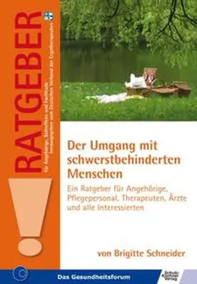 Schneider |  Der Umgang mit schwerstbehinderten Menschen | Buch |  Sack Fachmedien