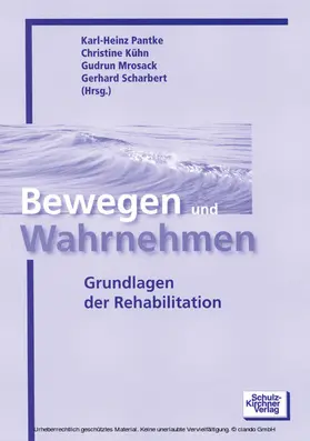 Pantke / Kühn / Mrosack |  Bewegen und Wahrnehmen | eBook | Sack Fachmedien
