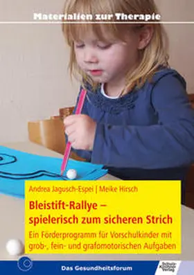 Jagusch-Espei / Hirsch |  Bleistift-Rallye - spielerisch zum sicheren Strich | Buch |  Sack Fachmedien