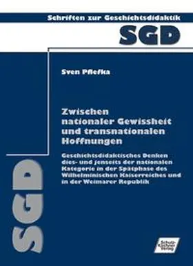 Pflefka |  Zwischen nationaler Gewissheit und transnationalen Hoffnungen | Buch |  Sack Fachmedien
