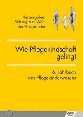 Diouani-Streek / Greiwe / Köckeritz |  Wie Pflegekindschaft gelingt | Buch |  Sack Fachmedien
