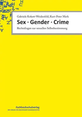 Kokott-Weidenfeld / Merk |  Sex · Gender · Crime | Buch |  Sack Fachmedien