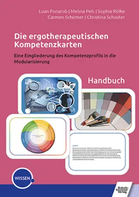 Fonarob / Pelc / Rölke |  Die ergotherapeutischen Kompetenzkarten | Buch |  Sack Fachmedien