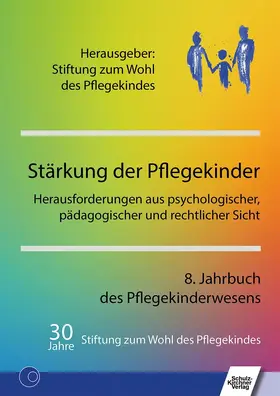 Boyle / Stiftung zum Wohl des Pflegekindes / Diouani-Streek |  Stärkung der Pflegekinder | eBook | Sack Fachmedien