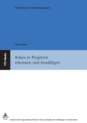 Möller |  Krisen in Projekten erkennen und bewältigen (E-Book, PDF) | eBook | Sack Fachmedien