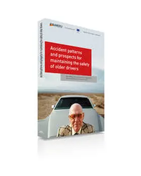 Weller / Strauzenberg / Herle |  Accident patterns and prospects for maintaining the safety of older drivers | Buch |  Sack Fachmedien