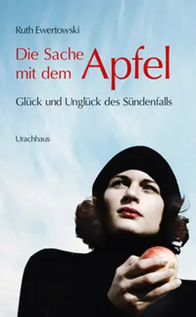 Ewertowski |  Die Sache mit dem Apfel | eBook | Sack Fachmedien