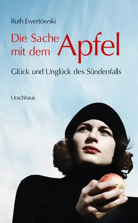 Ewertowski |  Die Sache mit dem Apfel | eBook | Sack Fachmedien