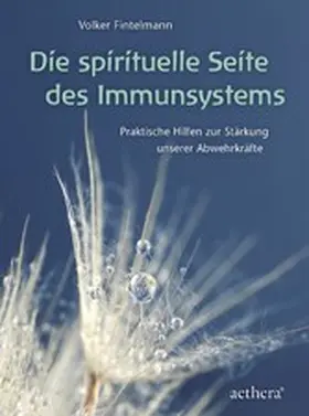 Fintelmann |  Die spirituelle Seite des Immunsystems | eBook | Sack Fachmedien