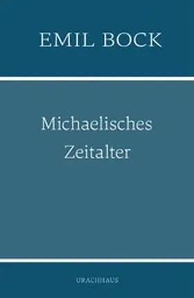 Bock |  Michaelisches Zeitalter | eBook | Sack Fachmedien