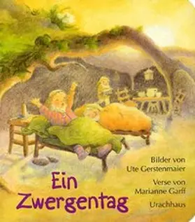 Gerstenmaier / Garff |  Ein Zwergentag | Buch |  Sack Fachmedien
