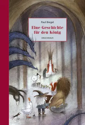 Biegel |  Eine Geschichte für den König | Buch |  Sack Fachmedien