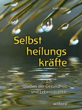 Ulrich |  Selbstheilungskräfte | Buch |  Sack Fachmedien