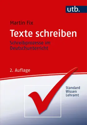 Fix | Texte schreiben | Buch | 978-3-8252-2809-5 | sack.de