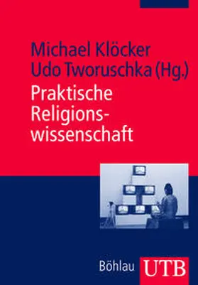 Klöcker / Tworuschka |  Praktische Religionswissenschaft | Buch |  Sack Fachmedien