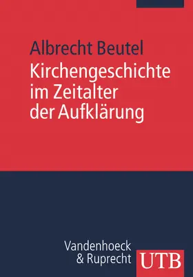 Beutel |  Kirchengeschichte im Zeitalter der Aufklärung | Buch |  Sack Fachmedien