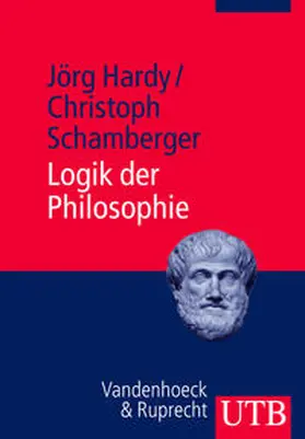 Hardy / Schamberger | Logik der Philosophie | Buch | 978-3-8252-3627-4 | sack.de
