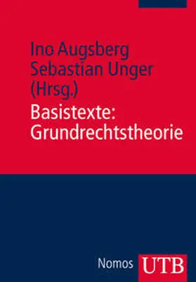 Augsberg / Unger |  Basistexte: Grundrechtstheorie | Buch |  Sack Fachmedien