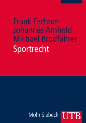 Fechner / Arnhold / Brodführer |  Sportrecht | Buch |  Sack Fachmedien