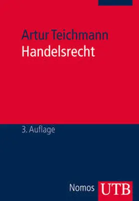 Teichmann |  Handelsrecht | Buch |  Sack Fachmedien