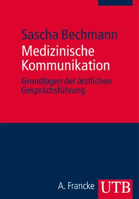 Bechmann |  Medizinische Kommunikation | Buch |  Sack Fachmedien