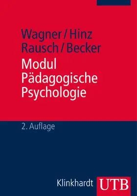 Wagner / Hinz / Rausch |  Modul Pädagogische Psychologie | Buch |  Sack Fachmedien