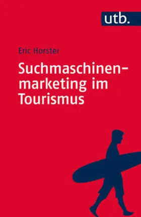 Horster |  Suchmaschinenmarketing im Tourismus | Buch |  Sack Fachmedien