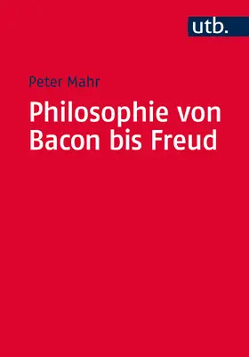 Mahr |  Philosophie von Bacon bis Freud | Buch |  Sack Fachmedien