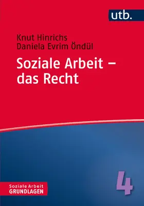 Hinrichs / Öndül |  Soziale Arbeit - das Recht | Buch |  Sack Fachmedien